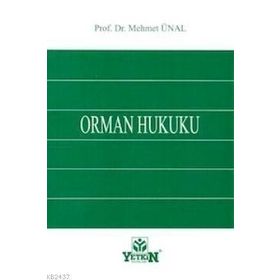 ORMAN HUKUKU - MEHMET ÜNAL