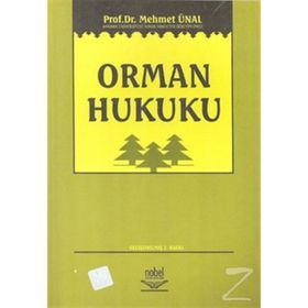 ORMAN HUKUKU - MEHMET ÜNAL