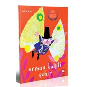 Orman Kalpli Şehir - Mira Lobe