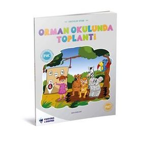 Orman Okulunda Toplantı -Anasınıfı Çocuklar İçin Felsefe Serisi - Courius Gunius Yayınları