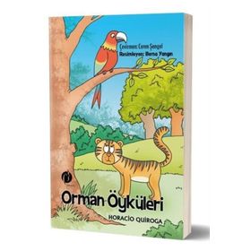 Orman Öyküleri - Horacio Quiroga