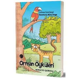Orman Öyküleri - Horacio Quiroga