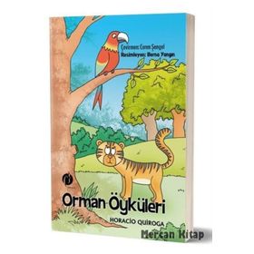 Orman Öyküleri - Horacio Quiroga