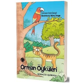 Orman Öyküleri - Horacio Quiroga