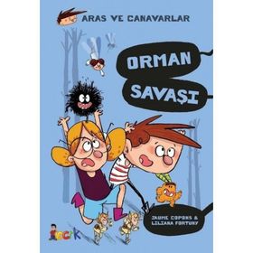 Orman Savaşı-Aras ve Canavarlar - Liliana Fortuny