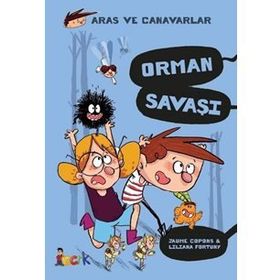 Orman Savaşı-Aras ve Canavarlar - Liliana Fortuny