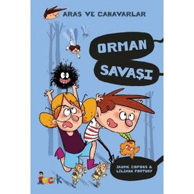 Orman Savaşı-Aras ve Canavarlar - Liliana Fortuny