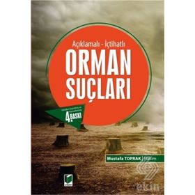 ORMAN SUÇLARI - MUSTAFA TOPRAK