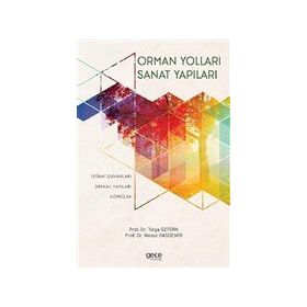 Orman Yolları Sanat Yapıları - Tolga Öztürk
