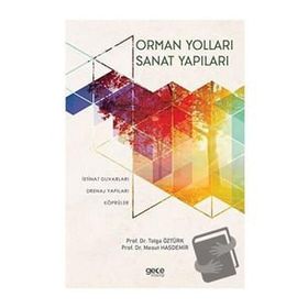 Orman Yolları Sanat Yapıları - Tolga Öztürk