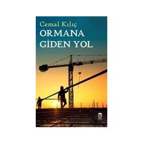 Orman'a Giden Yol - Cemal Kılıç