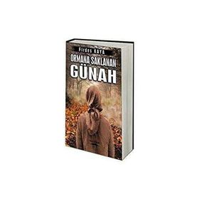ORMANA SAKLANAN GÜNAH - FIRDES KAYA
