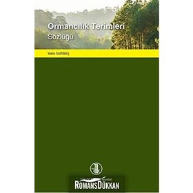 Ormancılık Terimleri Sözlüğü - Metin Sarıbaş