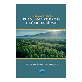 Ormancılıkta Planlama ve Proje Değerlendirme İsmet Daşdemir