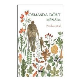 Ormanda Dört Mevsim Feridun Oral