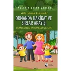 Ormanda Hakikat ve Sırlar Arayışı - Karina Yayınevi