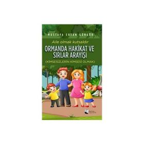 Ormanda Hakikat ve Sırlar Arayışı - Karina Yayınevi