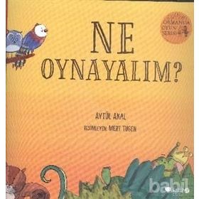 Ormanda Oyun Serisi 1- Ne Oynayalım? - Aytül Akal