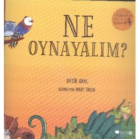 Ormanda Oyun Serisi 1- Ne Oynayalım? - Aytül Akal