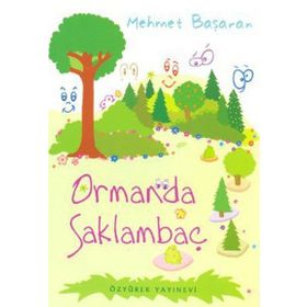 ORMANDA SAKLAMBAÇ - MEHMET BAŞARAN