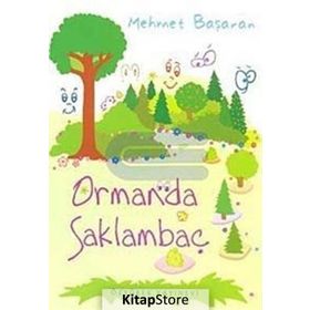 ORMANDA SAKLAMBAÇ - MEHMET BAŞARAN