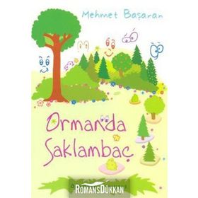 ORMANDA SAKLAMBAÇ - MEHMET BAŞARAN