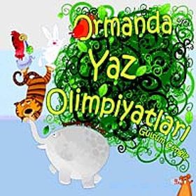 ORMANDA YAZ OLİMPİYATLARI - GÜLSÜM CENGIZ