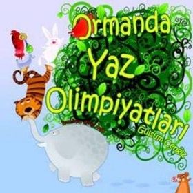 ORMANDA YAZ OLİMPİYATLARI - GÜLSÜM CENGIZ