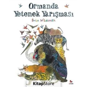 Ormanda Yetenek Yarışması - Brian Wildsmith