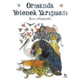 Ormanda Yetenek Yarışması - Brian Wildsmith