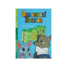 ORMANDAKI DOSTLAR OYUN KİTABI - BERNARD LE GALL