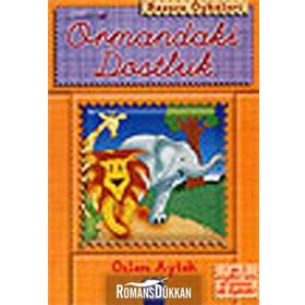 ORMANDAKI DOSTLUK - ÖZLEM AYTEK