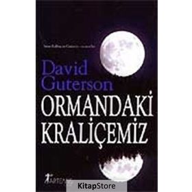 ORMANDAKI KRALİÇEMİZ - DAVID GUTERSON