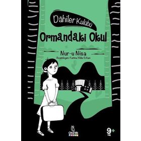 Ormandaki Okul - Dahiler Kulübü - Otantik Kitap