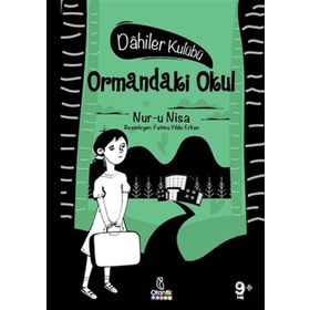 Ormandaki Okul - Dahiler Kulübü - Otantik Kitap