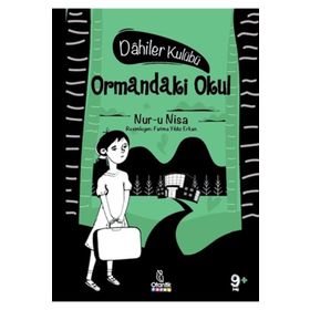 Ormandaki Okul - Dahiler Kulübü - Otantik Kitap