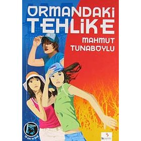 ORMANDAKI TEHLIKE - MAHMUT TUNABOYLU (ISBN:9786054017775)