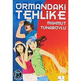 ORMANDAKI TEHLIKE - MAHMUT TUNABOYLU (ISBN:9786054017775)
