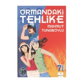 ORMANDAKI TEHLIKE - MAHMUT TUNABOYLU (ISBN:9786054017775)