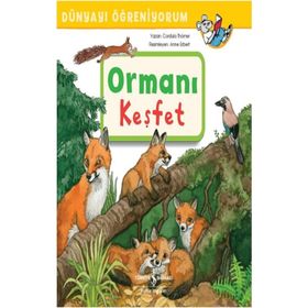 Ormanı Keşfet - Dünyayı Öğreniyorum - Cordula Thörner