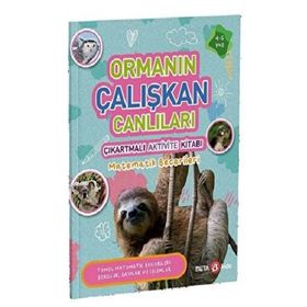 Ormanın Çalışkan Canlıları Çıkartmalı Aktivite Kitabı Buket Kurt