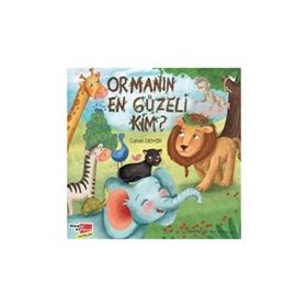 Ormanın En Güzeli Kim-Dikkat Atölyesi Yayınları