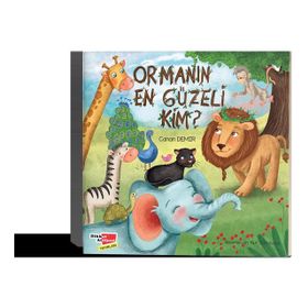 Ormanın En Güzeli Kim-Dikkat Atölyesi Yayınları