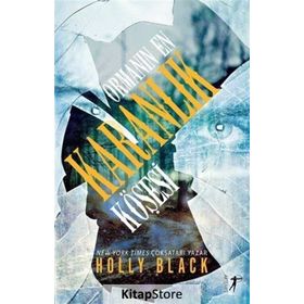 Ormanın En Karanlık Köşesi - Holly Black