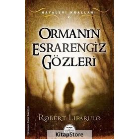 ORMANIN ESRARENGIZ GÖZLERİ - ROBERT LIPARULO
