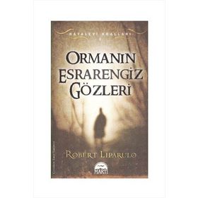 ORMANIN ESRARENGIZ GÖZLERİ - ROBERT LIPARULO