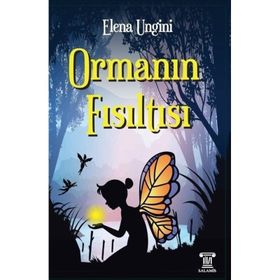 Ormanın Fısıltısı - Elena Ungini