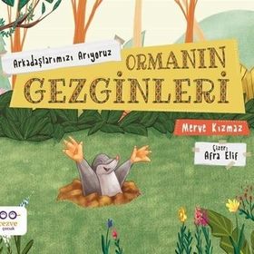 Ormanın Gezginleri Arkadaşlarımızı Arıyoruz - Merve Kızmaz