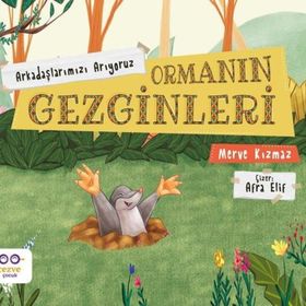 Ormanın Gezginleri Arkadaşlarımızı Arıyoruz - Merve Kızmaz