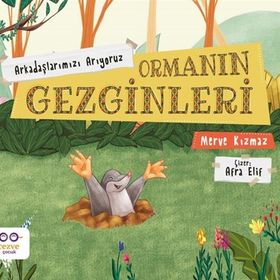 Ormanın Gezginleri Arkadaşlarımızı Arıyoruz - Merve Kızmaz